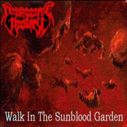 Depressive Reality : Walk in the Sunblood Garden